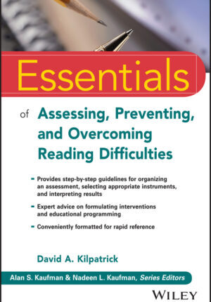 Essentials of assessing, preventing, and overcoming reading difficulties Ebook